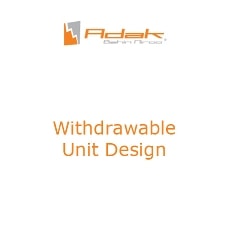 withdrawable unit design